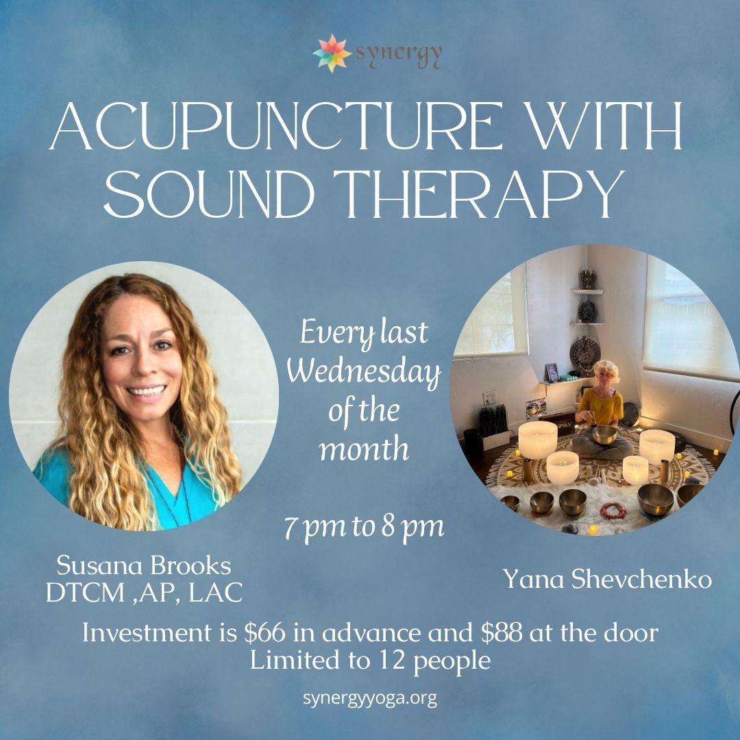 Acupuncture & Sound Bath - Last Wednesday of the Month - 7pm