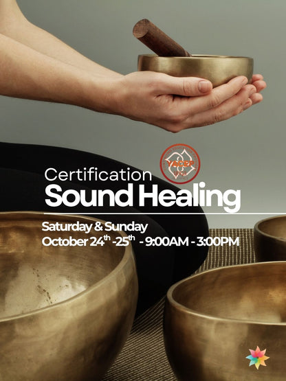 Sound Healing Certification| Oct 24th & 25th| 9-3PM
