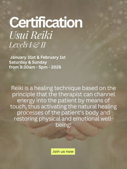 Usui Reiki Certification Levels I & II - January 31st -February 1st-Saturday & Sunday  from 9:30am - 5pm - 2026