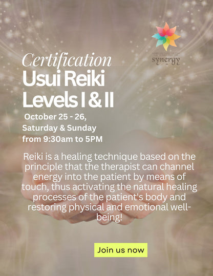 Usui Reiki Certification Levels I & II - October 25 - 26, Saturday & Sunday  from 9:30am - 5pm - 2025