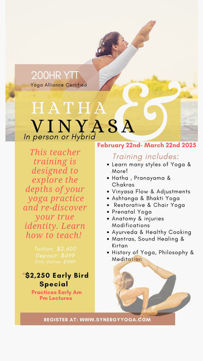 200HR Hatha/Vinyasa Yoga Teacher Training - February 22th- March 22thh -2025