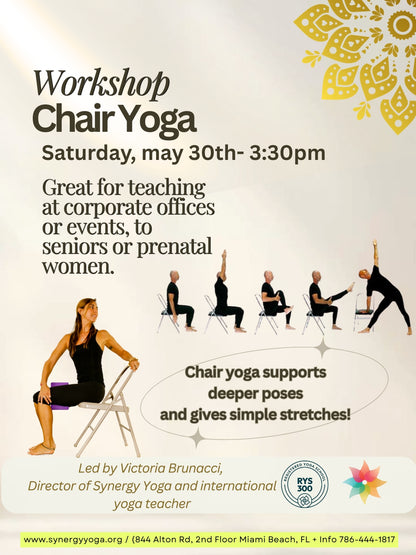 Chair Yoga Workshop : may 30th- 3:30pm - 5:00pm