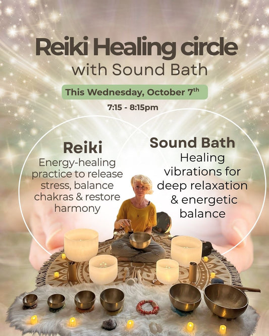Monthly Reiki circle & Sound Bath-First Wednesday of the month,  Nov 4 - 7:15-8:15pm
