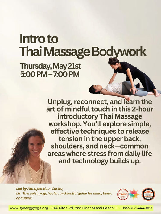 Intro to Thai Massage Bodywork- May 21st  -5pm-7pm