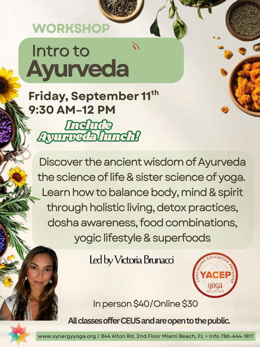 Intro to Ayurveda - Friday, September 11th |   9:30 AM–12 PM