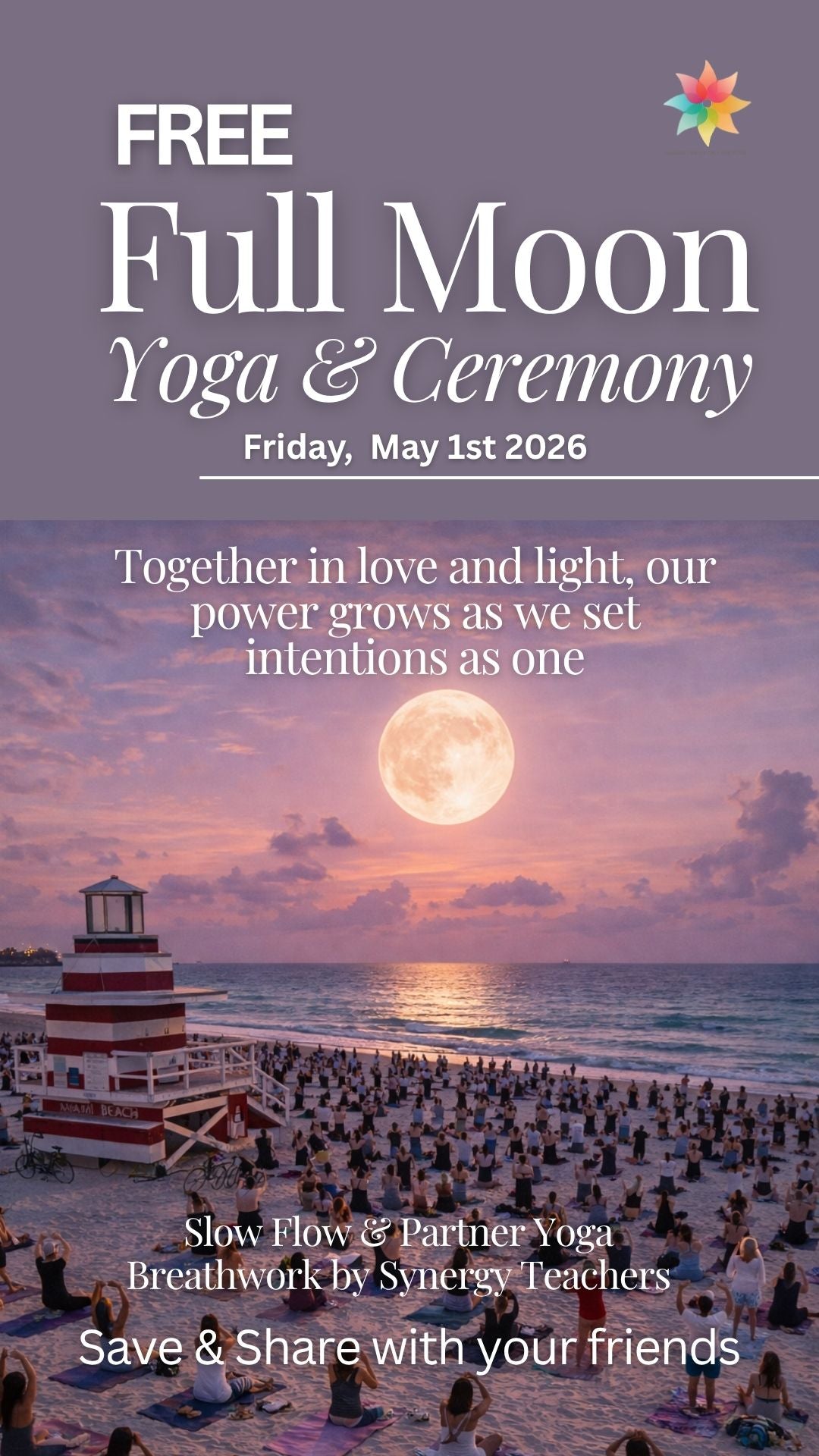 FREE Full Moon Yoga & Ceremony South Pointe -  Friday  May 1st - 6:30pm-8:30pm
